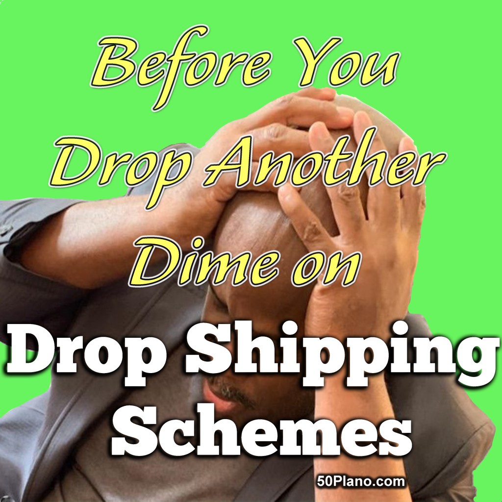 Before You Drop Another Dime on Drop Shipping&nbsp;Schemes